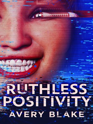 cover image of Ruthless Positivity